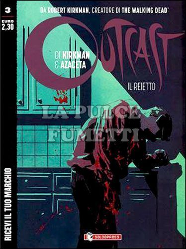 OUTCAST - IL REIETTO # 3: RICEVI IL TUO MARCHIO